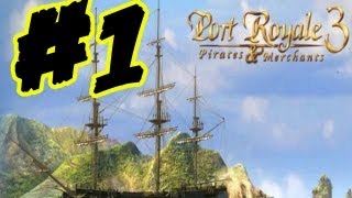 Port Royale 3 Lets Play Gameplay Walkthrough Part 1 Tutorial Missions English [upl. by Itnahs140]