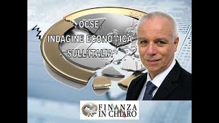 OCSE INDAGINE ECONOMICA SULL’ITALIA [upl. by Hcaz]