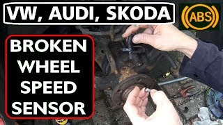 VW Audi Skoda Seat BROKEN ABS WHEEL SPEED SENSOR [upl. by Ycal]