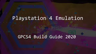 GPCS4  How to build amp use the new Playstation 4 Emulator [upl. by Yremogtnom]