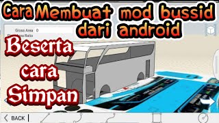 Ternyata gampangbikin mod BUSSID V29 pakai android FORMIT 360 [upl. by Brandwein]