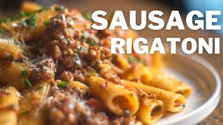 A Pasta Recipe You Wont Screw Up  Sausage Rigatoni [upl. by Goar]