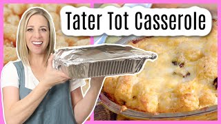 Tater Tot Casserole Easy To Make As A Freezer Meal [upl. by Aihseyn]