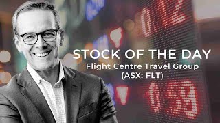 The Stock of the Day is Flight Centre Travel Group ASX FLT [upl. by Artenehs]