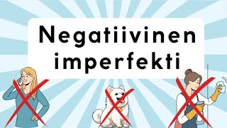 Negatiivinen imperfekti [upl. by Athena]