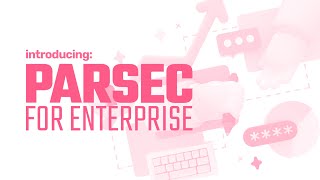 Introducing Parsec for Teams Enterprise [upl. by Enneicul]