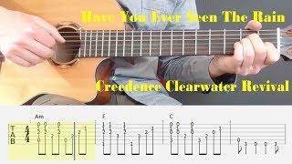 Have You Ever Seen The Rain  Creedence Clearwater Revival  Fingerstyle guitar with tabs [upl. by Joashus]