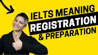 What is IELTS Meaning Registration and Preparation [upl. by Chak]