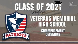 Veterans Memorial HS Graduation Ceremony 2021 [upl. by Nrol]