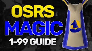 Theoatrixs 199 Magic Guide OSRS [upl. by Osbourne]