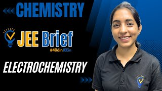 JEE Brief ELECTROCHEMISTRY in one shot  Vora Classes  JEE  IIT  CBSE 40dinJEEin [upl. by Trocki]