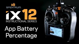 Spektrum iX12 Instructional Series  Battery Percentage Explained [upl. by Soule]