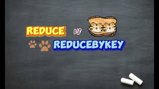 reduce vs reducebykey [upl. by Linetta]