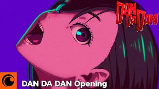 DAN DA DAN  Opening  Otonoke de Creepy Nuts [upl. by Gabler446]