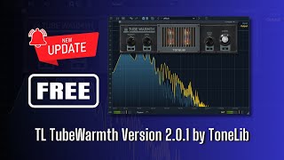 NEW UPDATE for Version 201 of FREE Plugin TL TubeWarmth by ToneLib  Sound Demo [upl. by Knipe473]