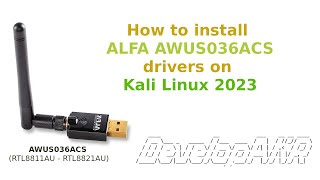 How to install ALFA AWUS036ACS drivers on Kali Linux 2023 RTL8811AU  RTL8821AU [upl. by Akiemaj220]