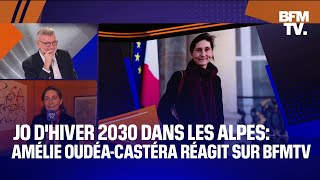 JO dhiver 2030 dans les Alpes la ministre des Sports Amélie OudéaCastéra réagit sur BFMTV [upl. by Andrel]