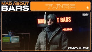 Tunde  Mad About Bars w Kenny Allstar  Mixtape Madness [upl. by Eleazar]