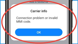 Connection Problem Or Invalid MMI Code Problem  Invalid MMI Code Android [upl. by Natsirc970]