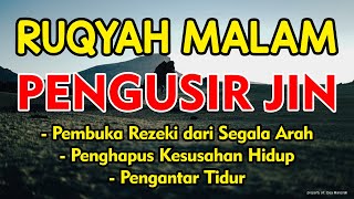 AL MATSURAT PETANG PEMBASMI JIN DAN SYETAN di Rumah Tempat Usaha amp Badan  Ruqyah Pengantar Tidur [upl. by Pete]