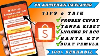 Cara Mengaktifkan Shopee Paylater  Daftar Shopee Paylater 2024 [upl. by Ffoeg327]