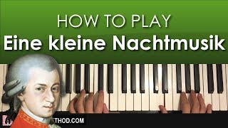 HOW TO PLAY  Mozart  Eine kleine Nachtmusik Piano Tutorial Lesson [upl. by Rube]