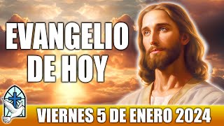 Evangelio De Hoy VIERNES 5 De ENERO 2024 ORACION Y REFLEXION Santo Evangelio Del Día De Hoy [upl. by Irved]