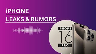 iPhone Leaks and Rumors  Truth about Rumors  September 2024 [upl. by Angy]