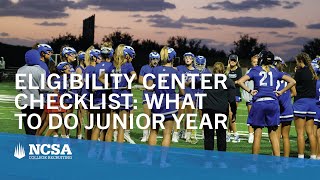 NCAA Eligibility Center Checklist What to Do Junior Year [upl. by Kellie741]