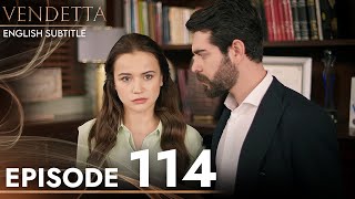 Vendetta  Episode 114 English Subtitled  Kan Cicekleri [upl. by Lorry207]