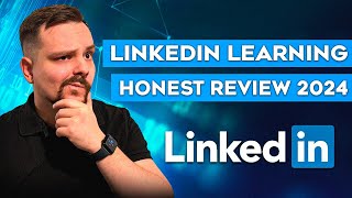 Linkedin Learning Review 2024  Is LinkedIn Learning Worth it [upl. by Notsuh]