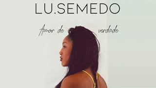 LUSEMEDO  Amor de verdade [upl. by Arabele]