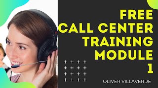 Free Call Center Training Module One [upl. by Reckford]