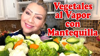 Vegetales al Vapor con Mantequilla  Receta Saludable [upl. by Keeton]