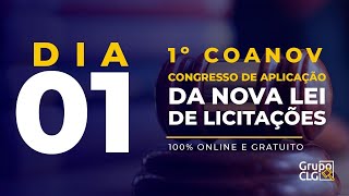 1ª COANOV  Congresso de Aplicação da Nova Lei de Licitações  DIA 1 [upl. by Ody]