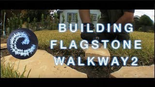 Flagstone Walkway Project Part 2 of 3 [upl. by Dyane]