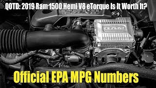 QOTD 2019 Ram 1500 Hemi eTorque Official MPG Is It Worth It [upl. by Ramo]