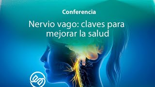 Nervio vago claves para mejorar la salud [upl. by Munshi483]