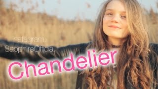 Chandelier  Sia  cover by 12 year old Sapphire [upl. by Conney]