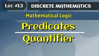 Predicates and Quantifier  Universal quantifier  Existential quantifier  Discrete Mathematics [upl. by Taveda125]