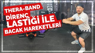 THERABAND DİRENÇ LASTİĞİ İLE BACAK HAREKETLERİ [upl. by Fey]