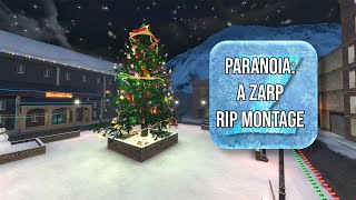 PARANOIA A ZARP RIP Montage [upl. by Alyakcim]