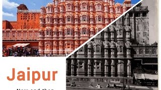 Jaipur Before and After Top 20 views of Iconic locations 100 years apart [upl. by Adnirod]