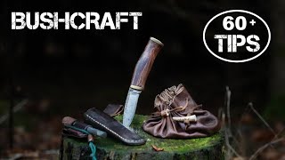 60 Bushcraft Skills amp Survival Tips [upl. by Cowden]