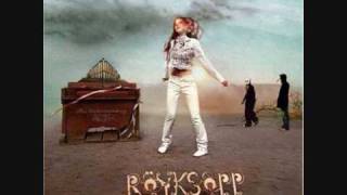 Royksopp  Only This Moment [upl. by Ursa]