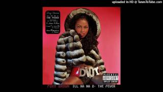 Foxy Brown  ILL NA NA 2 THE FEVER  01 Intro [upl. by Cutty]