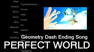 PERFECT WORLD Geometry Dash Ending Parody [upl. by Lennard]