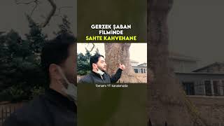 Gerzek Şaban Filmindeki Kahvehanenin Yeri  Nerede Çekildi [upl. by Barlow184]