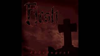 Flesh  2005  Dödsångest FULL ALBUM Old School Swedish Death Metal  Strängnäs Södermanland [upl. by Hnacogn328]