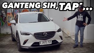 MAZDA CX3 SPORT 15  Kurang Nendang Nih [upl. by Tolecnal]